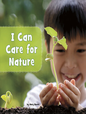 cover image of I Can Care for Nature